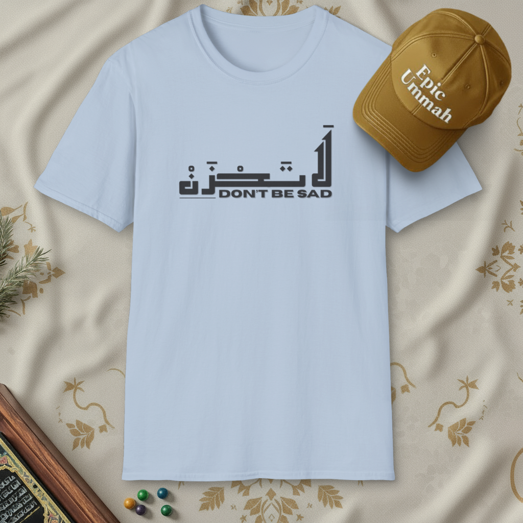 Don't be Sad | Short sleeve Tees