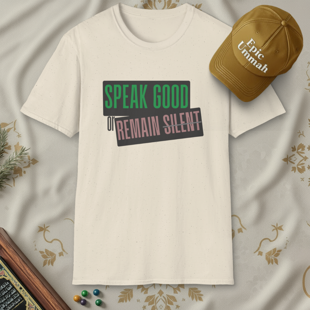 Speak 'Good' or remain 'Silent' | Short sleeve Tees